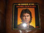 LP Daniel Guichard : Le disque d'or, CD & DVD, Enlèvement ou Envoi