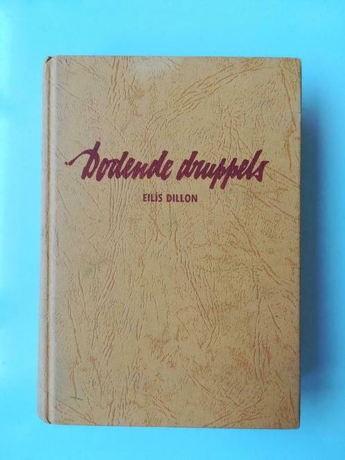Dodende Druppels (Eilis Dillon / 1964), Livres, Romans, Utilisé, Enlèvement ou Envoi