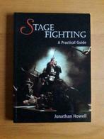 Stage Fighting, Comme neuf, Sport de combat, Enlèvement ou Envoi, Jonathan Howell