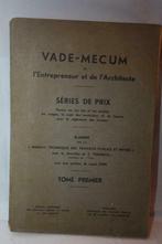 Oud Boek - Vade-Mecum L'Entrepreneur et de l'Architecte 1943, Antiquités & Art, Antiquités | Livres & Manuscrits, Enlèvement ou Envoi