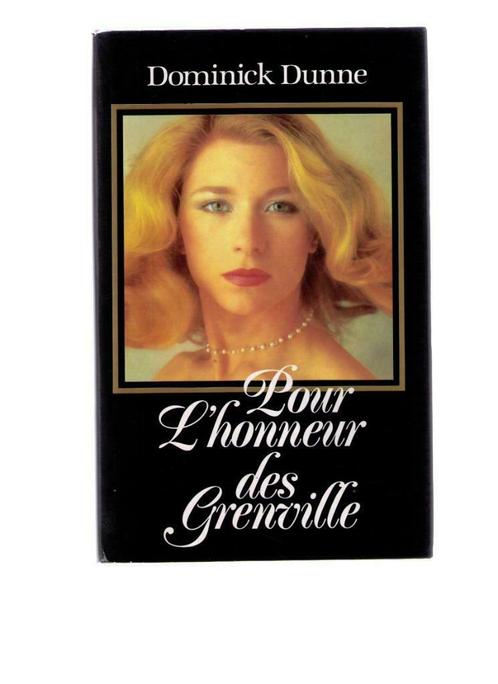 Pour l'honneur des Grenville, roman de Dominick Dunne - 1986, Livres, Thrillers, Comme neuf, Amérique, Enlèvement ou Envoi