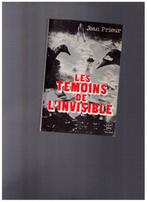 Les Témoins de l'Invisible, de Jean Prieur - Livre de poche, Livres, Ésotérisme & Spiritualité, Jean Prieur, Autres types, Âme ou Mortalité