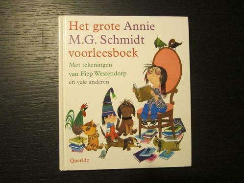 Het grote Annie M.G. Schmidt voorleesboek, Boeken, Kinderboeken | Kleuters, Voorleesboek, Ophalen of Verzenden