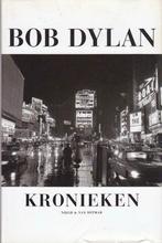 Kronieken (Chronicles) - Bob Dylan, Ophalen of Verzenden, Zo goed als nieuw