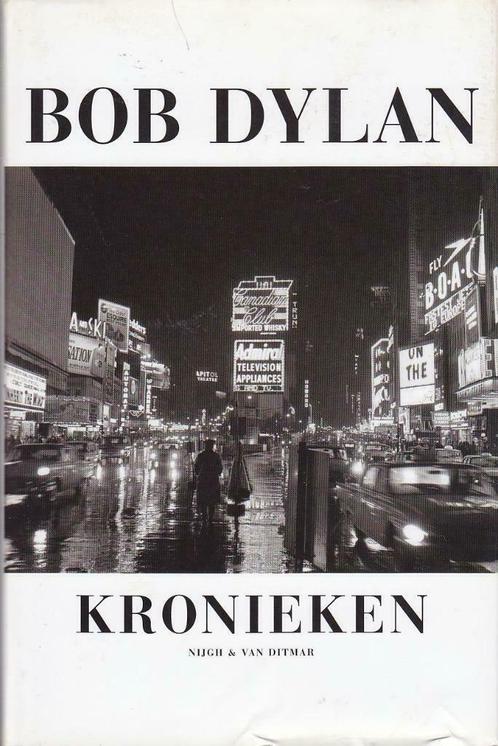 Kronieken (Chronicles) - Bob Dylan, Boeken, Biografieën, Zo goed als nieuw, Ophalen of Verzenden