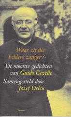 De mooiste gedichten van Guido Gezelle - Jozef Deleu, Gelezen, Ophalen of Verzenden, Guido Gezelle, Eén auteur