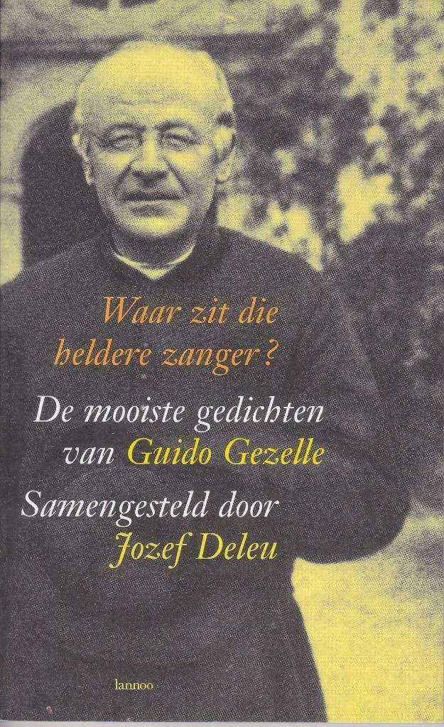 De mooiste gedichten van Guido Gezelle - Jozef Deleu, Boeken, Gedichten en Poëzie, Gelezen, Eén auteur, Ophalen of Verzenden