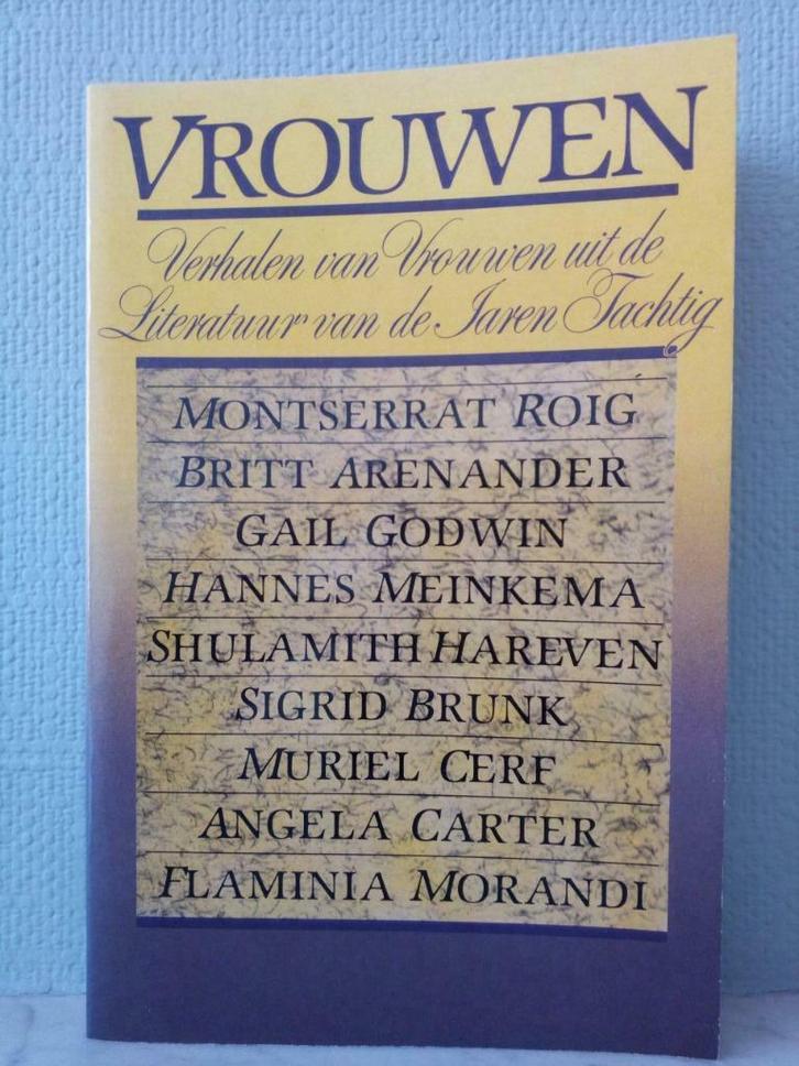 Vrouwen - Verhalen van 9 vrouwen uit de literatuur jaren 80, Boeken, Literatuur, Zo goed als nieuw, Europa overig, Ophalen of Verzenden