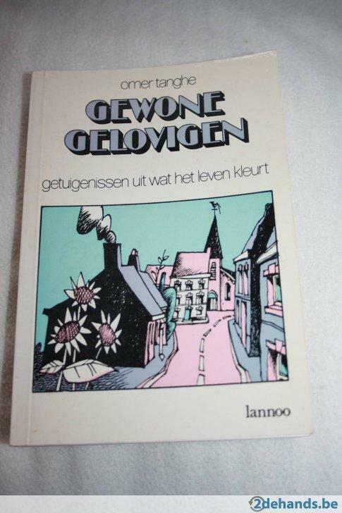 Gewone Gelovigen , getuigenissen uit wat het leven kleurt, Boeken, Godsdienst en Theologie, Gelezen, Ophalen of Verzenden