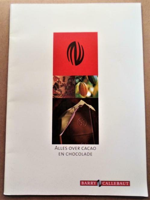 Alles over Cacao en Chocolade - [2000] - Barry Callebout, Livres, Santé, Diététique & Alimentation, Utilisé, Régime et Alimentation