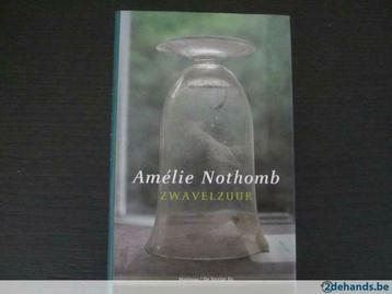 Zwavelzuur ( Amélie Nothomb ), Boeken, Ophalen of Verzenden, Gelezen
