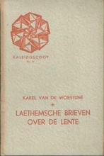 Karel van de Woestijne : Laethemsche brieven over de lente, Boeken, Ophalen of Verzenden, Zo goed als nieuw