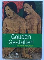 Gouden Gestalten, roman over Gaugain - Charles Gorham, Boeken, Ophalen of Verzenden
