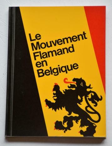 LE MOUVEMENT FLAMAND ET BELGIQUE Maurits de Vroede, Enlèvement ou Envoi, Comme neuf
