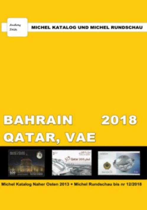 Michel catalogus Bahrein,Qatar,VAE 2018 +Rundschau, Timbres & Monnaies, Timbres | Accessoires, Catalogue, Enlèvement ou Envoi