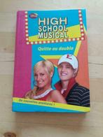 Livre High School Musical N715 Quitte ou double, Livres, Comme neuf, Enlèvement ou Envoi