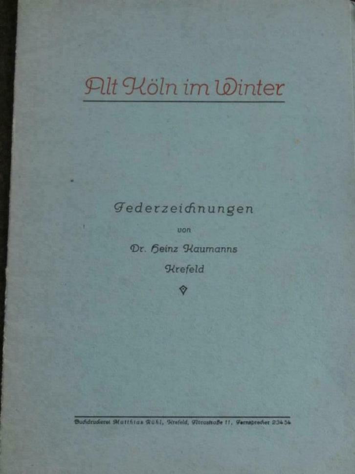 Federzeichnungen ALT KÖLN IM WINTERDr. Heinz Kaumanns Krefel, Antiek en Kunst, Kunst | Etsen en Gravures, Ophalen of Verzenden