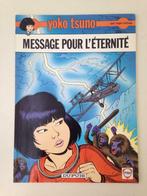 Yoko Tsuno - Message pour l'Éternité - Stripverhaal, Gelezen, Verzenden