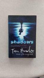 Tim Bowler: Shadows, Tim Bowler, Enlèvement ou Envoi