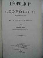 Léopold I et Léopold II, rois des Belges: leur vie et leur r, Boeken, Gelezen, 19e eeuw, Ophalen of Verzenden, Théodore Juste