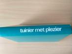 Tuinier met plezier, Ophalen of Verzenden, Gelezen, Tuinieren en Tuinplanten