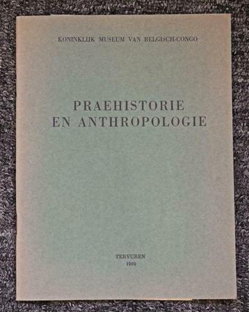 Boek 1959 Museum Tervuren Belgisch-Congo - Praehistorie
