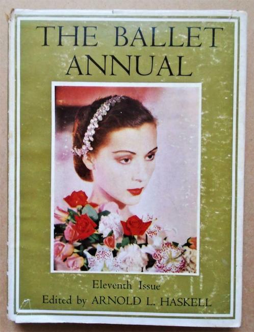 The Ballet Annual 1957 - Arnold L. Haskell, Livres, Art & Culture | Danse & Théâtre, Utilisé, Ballet ou Comédie musicale, Enlèvement ou Envoi