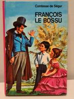 François Le Bossu - Comtesse de Ségur, Livres, Livres pour enfants | Jeunesse | 10 à 12 ans, Comme neuf, Enlèvement