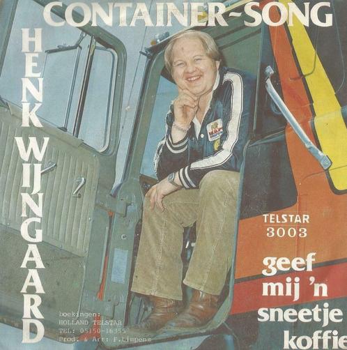 Henk Wijngaard – Container song / Geef mij ‘n sneetje koffie, Cd's en Dvd's, Vinyl Singles, Single, Nederlandstalig, 7 inch, Ophalen of Verzenden