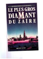 Le plus gros diamant du Zaïre,fiction de Jef Geeraerts 1988, Utilisé, Enlèvement ou Envoi, Jef Geeraerts