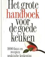Het grote handboek voor de goede keuken - 1000 foto's en rec, Comme neuf, Cuisine saine, Enlèvement ou Envoi, Autres régions