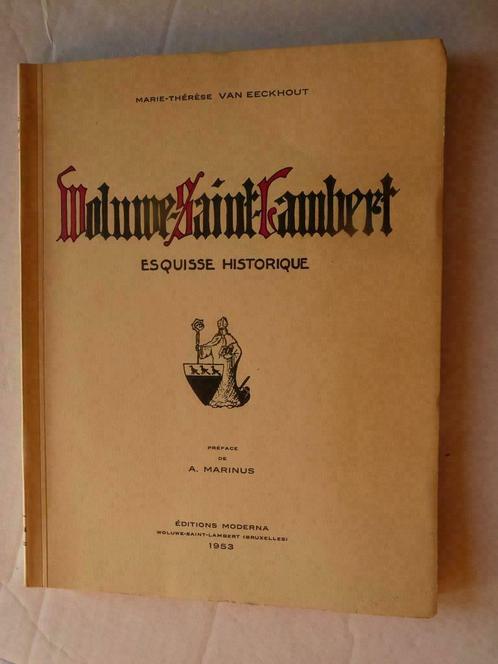 Woluwé-St -Lambert -  Esquisse Historique - 1953, Livres, Histoire nationale, Comme neuf, Enlèvement ou Envoi