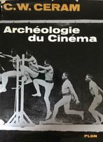 Archéologie du cinema, C.W. Ceram, Enlèvement ou Envoi