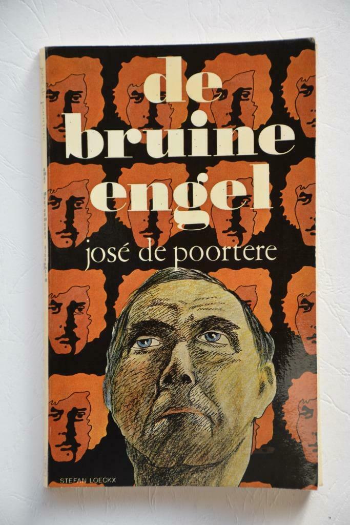 DE BRUINE ENGEL JOSÉ DE POORTERE Stefan Loeckx Sint-Niklaas, Boeken, Romans, Gelezen, België, Ophalen