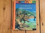 Prachtg nieuw lees- en doeboek 'Le temps des dinosaures', Comme neuf, Non-fiction, Uitgeverij Nathan, Enlèvement ou Envoi