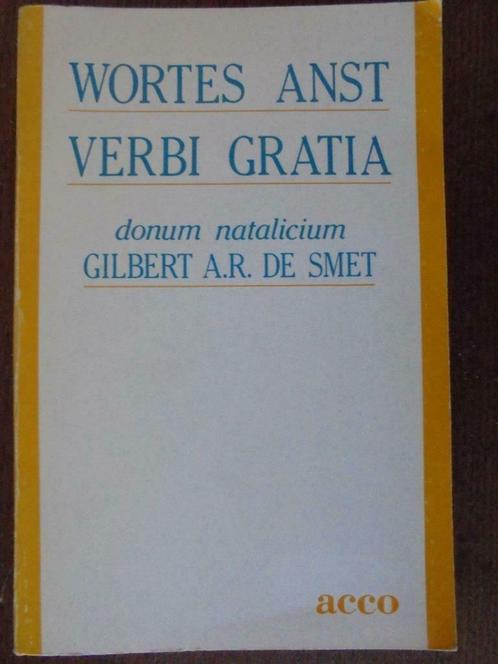 Wortes Anst - Verbi Gratia. Donum natalicium Gilbert de Smet, Livres, Science, Comme neuf, Sciences humaines et sociales, Enlèvement ou Envoi