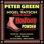 cd Peter Green & Nigel Watson - Hot Foot Powder (NIEUW), Blues, Ophalen of Verzenden, 1980 tot heden, Nieuw in verpakking