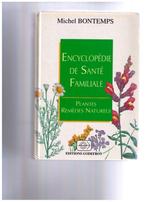 Family Health Encyclopedia - Kruiden en natuurlijke remedies, Medisch, Michel Bontemps, Ophalen of Verzenden, Zo goed als nieuw