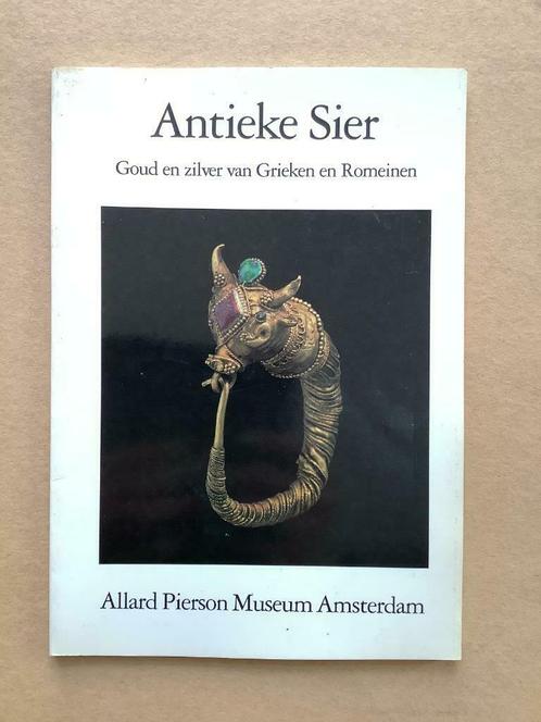 Antieke Sier (Allard Pierson Museum Amsterdam), Boeken, Kunst en Cultuur | Beeldend, Ophalen of Verzenden
