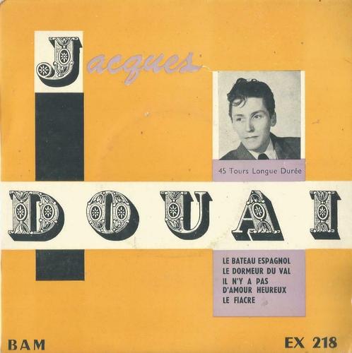 Jacques Douai – Le bateau Espagnol / Le dormeur du val - EP, CD & DVD, Vinyles Singles, EP, Pop, 7 pouces, Enlèvement ou Envoi