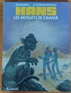 Hans 3 les Mutants de Xanaia eo Rosinski Duchateau, Boeken, Ophalen of Verzenden, Zo goed als nieuw
