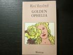 Golden Ophelia   -Ward Ruyslinck-, Ophalen of Verzenden