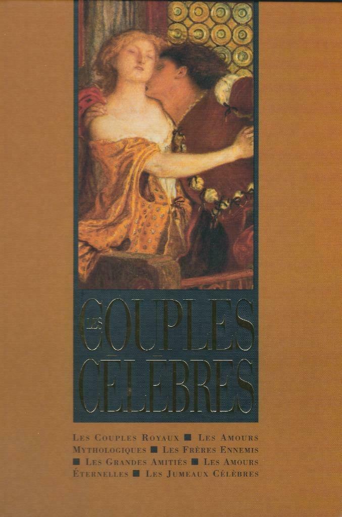 LES COUPLES CELEBRES, Livres, Romans historiques, Comme neuf, Enlèvement