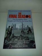The Final Season, the footballers who fought and died in the, Ophalen of Verzenden, Zo goed als nieuw