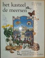 Het kasteel en de meersen: grasduinen in natuur, geschiedeni, Livres, Récits de voyage, Utilisé, Enlèvement ou Envoi, Dirk Van Damme