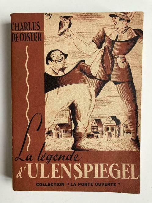 La Légende d'Ulenspiegel - Charles de Coster, Boeken, Romans, Ophalen of Verzenden