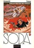 Soda 9: Verlos ons van het kwaad (Gazzotti/Tome), Boeken, Eén stripboek, Ophalen of Verzenden, Gelezen
