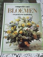 Composities met bloemen, Bloemen, Planten en Bomen, Malcolm Hillier, Ophalen of Verzenden, Zo goed als nieuw