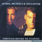 Leyers, Michiels & Soulsister* ‎– Through Before We Started, Cd's en Dvd's, Vinyl | Pop, Ophalen of Verzenden
