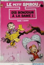 le petit spirou "Dis bonjour à la dame " tome & janry, Nieuw